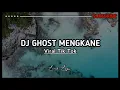 Download Lagu LIRIK LAGU || DJ GHOST MENGKANE || STORY VIDIO 30 DETIK
