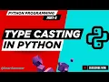 Type Casting Python Programming Basics to Advanced Concepts