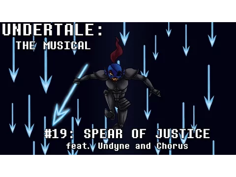 Download MP3 Undertale the Musical - Spear of Justice