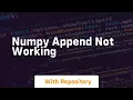 numpy append not working