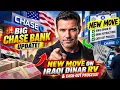 BREAKING Chase Bank s Iraqi Dinar Update Is It Real Full Investigation