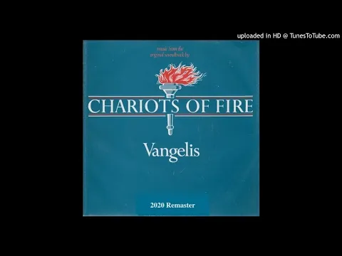 Download MP3 Vangelis (1981) — Chariots of Fire (Main Titles) [2020 Remaster]