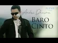 Download Lagu Baro Cinto - Andri Dharma (Official Video)