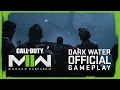 Official Dark Water Level Gameplay - Call of Duty Modern Warfare II