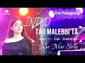 Download Lagu Lagu Bugis Sedih !! INDO' TAU MALEBBI'TA ~ Nur Mai Sella || Alink Musik SAmarinda