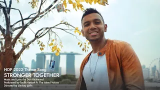 Download NDP 2022 Theme Song - Stronger Together [Official Music Video] MP3