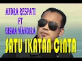 Download Lagu ANDRA RESPATI feat GISMA WANDIRA || LIRIK \u0026 COVER