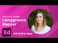 XD Daily Creative Challenge - Campground Mapper Adobe Creative Cloud