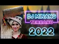 Download Lagu DJ MINANG TERBARU 2022 NONSTOP || LAGU MINANG REMIX FULL BASS