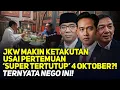Download Lagu JKW MAKIN KETAKUTAN USAI PERTEMUAN 'SUPER TERTUTUP' 4 OKTOBER?! TERNYATA NEGO INI!