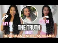 THE TRUTH ABOUT BOHEMIAN KNOTLESS BRAIDS BEST HAIR TO USE MAINTENANCE NIGHTTIME ROUTINE