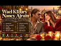 Wael Kfoury & Nancy Ajram Best Love Songs 2027❤️Wael Kfoury & Nancy Ajram Greatest Hits 2027