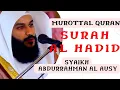 Download Lagu Murottal Merdu Surah Al Hadid - Syeikh Abdurrahman Al Ausy