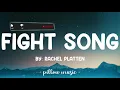 Fight Song - Rachel Platten (Lyrics) 🎵