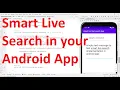 How to implement smart live text search in your Android App