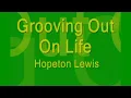 Grooving Out On Life - Hopeton Lewis