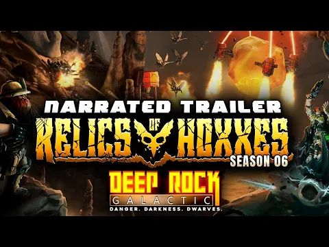Video Thumbnail: Deep Rock Galactic: Season 06 - Narrated Trailer