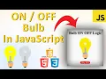 Bulb On Off Project using HTML CSS JavaScript Beginner Tutorial in