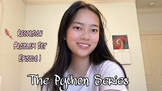 Recursion Problem Set Episode 1 The Python Series