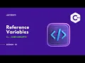 Reference Variables - C Core Concepts