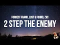 Forrest Frank LOST FOUND ZVC - 2 STEP THE ENEMY