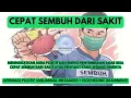 MEMBANTU CEPAT SEMBUH DARI SAKIT DAN BOOSTER ENERGI | BRAINWAVE AFFIRMASI POSITIF SUBLIMINAL MESSAGE