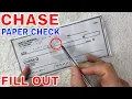 How To Fill Out Chase Paper Check