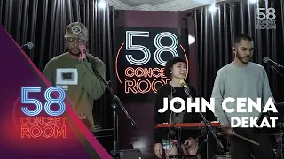 john cena dekat live at 58 concert room 