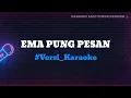 Download Lagu KARAOKE LAGU TIMUR || EMA PUNG PESAN #Vien_Lwuran💯↙️