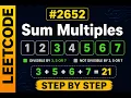 LeetCode 2652 Sum Multiples Explained Step by Step C