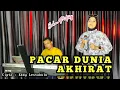 Download Lagu PACAR DUNIA AKHIRAT ( Rita sugiarto ) ECHA PUTRY ( Cover Dangdut )