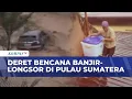 Deret Fakta Banjir dan Longsor di Pulau Sumatera, WALHI Soroti Kerusakan Ribuan Hektare Hutan