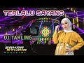 Download Lagu TERLALU SAYANG - SITI ALIYAH // DJ TARLING REMIX