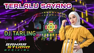 terlalu sayang siti aliyah dj tarling remix