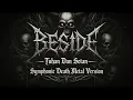 Beside - Tuhan dan Setan ( Symphonic Death Metal AI Version )