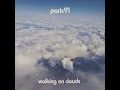 Walking on Clouds - paris91