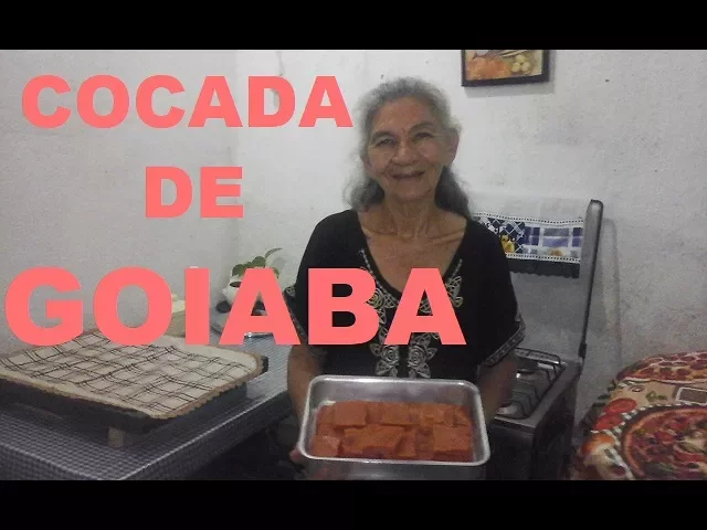 COCADA DE GOIABA A ARTE DE FAZER COCADAS DE MARIA OZANA DA SILVA