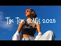 Download Lagu Tiktok viral songs 🍧 Trending tiktok songs ~ Viral hits 2025