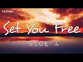 Set You Free | by Side A | @keirgee Lyrics Video