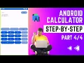 How to make a Calculator in Android Studio Part 4 Sign Changing and styling