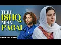Lagu TERE ISHQ MEIN PAGAL ( تیرے عِشق میں پاگل ) - | Sufi Qalb Studio | Heart Touching Sufi Song 2025
