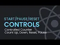 React Counter with Infinite Auto Count Up Controlled Count Down Pause Reset Controls React JS