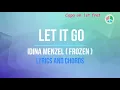 Let it go and Chords FROZEN