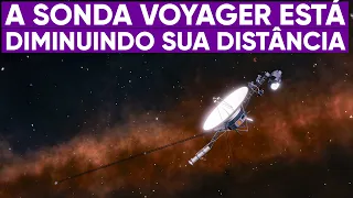 Sonda Voyager está se aproximando da Terra