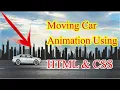 Moving Car Animation using Pure HTML and CSS CSS Animation Effects