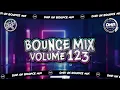 Dj Dazzy B - Bounce Mix 123 - 🔥DHR Bounce DJ Mix 2025🔥