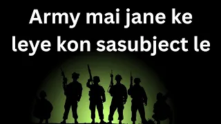आर्मी में शामिल होने के लिए तैयारी कैसी करें || How To join Indian Army