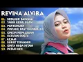 Download Lagu REVINA ALVIRA - SEBUJUR BANGKAI - TABIR KEPALSUAN - DANGDUT LAWAS FULL ALBUM - GASENTRA 2025