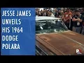 Jesse James Tells Us About His 1964 Dodge Polara