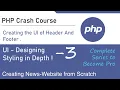 PHP series creating Header and Footer UI creating folder structure From Scratch